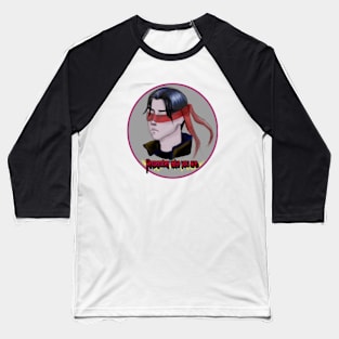 Remember who you are. Baseball T-Shirt
